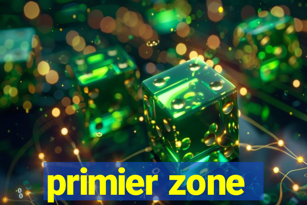 primier zone