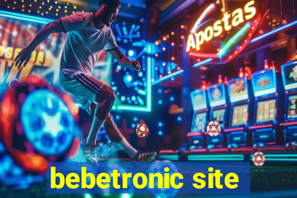 bebetronic site