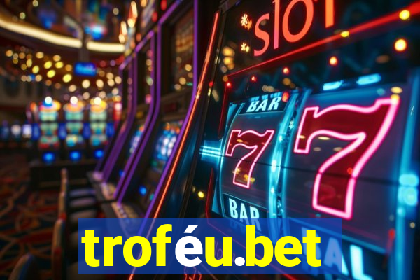 troféu.bet