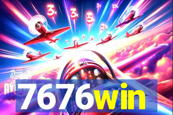 7676win