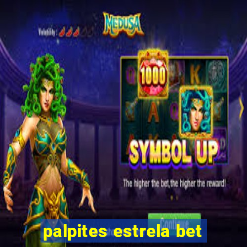 palpites estrela bet