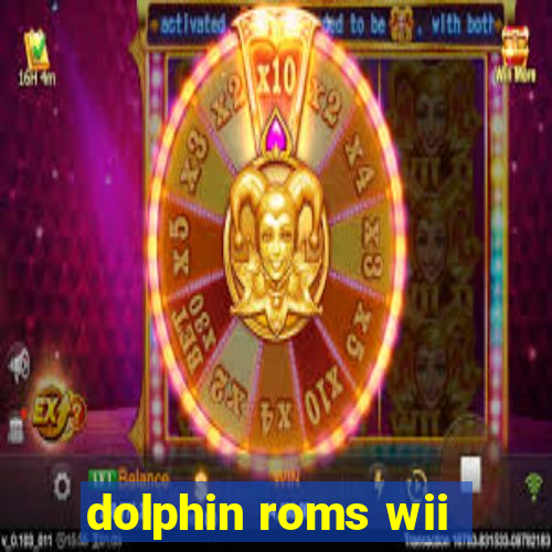 dolphin roms wii