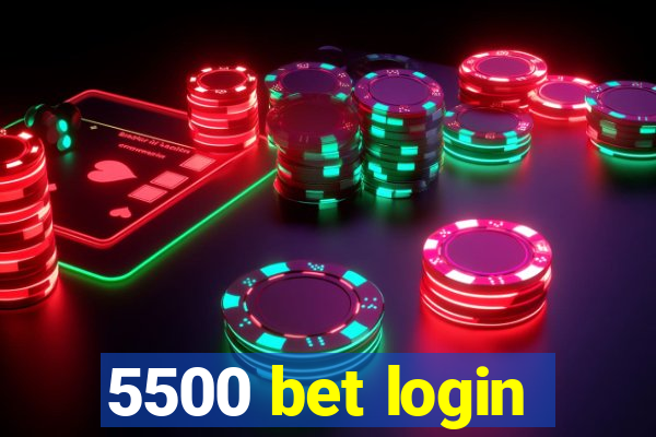 5500 bet login