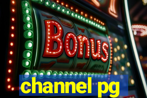 channel pg