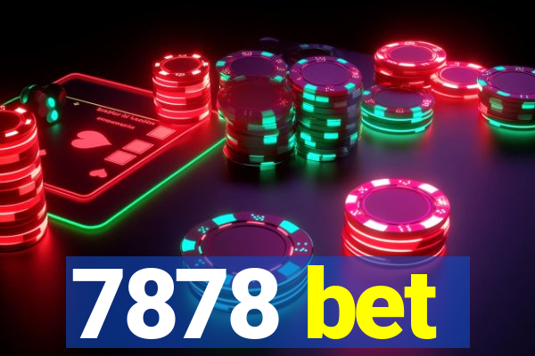 7878 bet