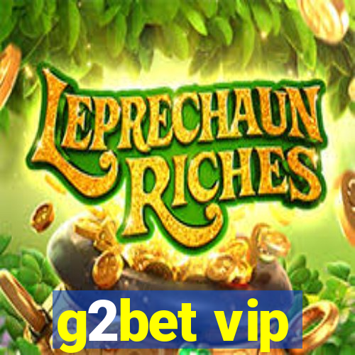 g2bet vip