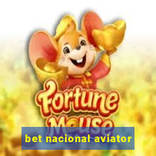 bet nacional aviator