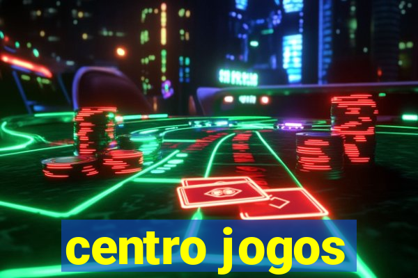 centro jogos