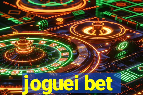 joguei bet