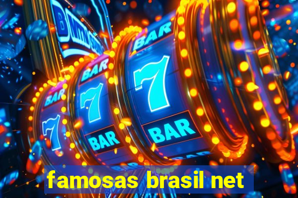 famosas brasil net