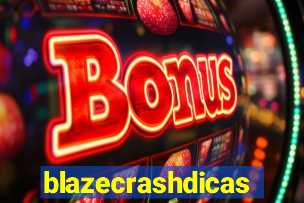 blazecrashdicas