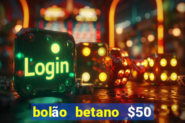 bolão betano $50 mil libertadores