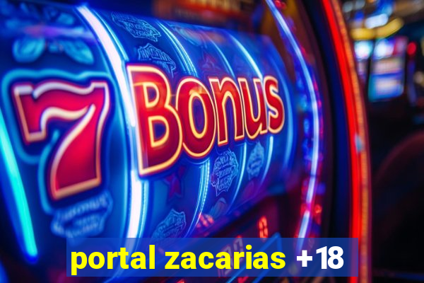 portal zacarias +18