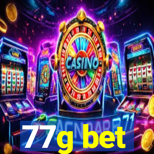 77g bet