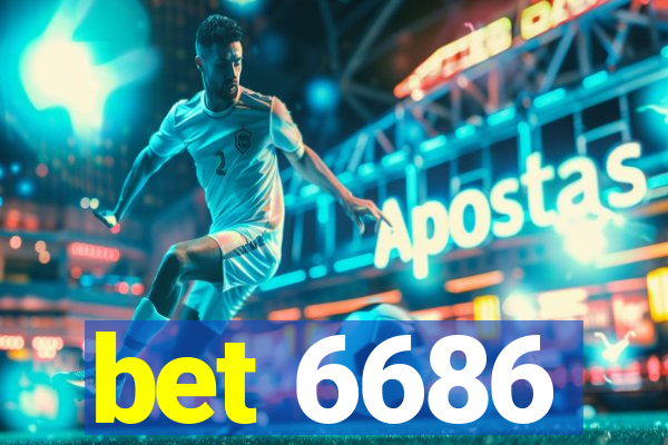 bet 6686