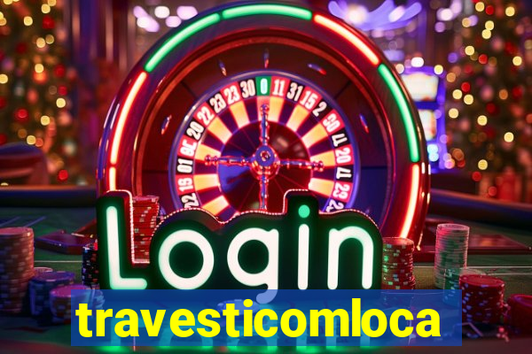 travesticomlocal