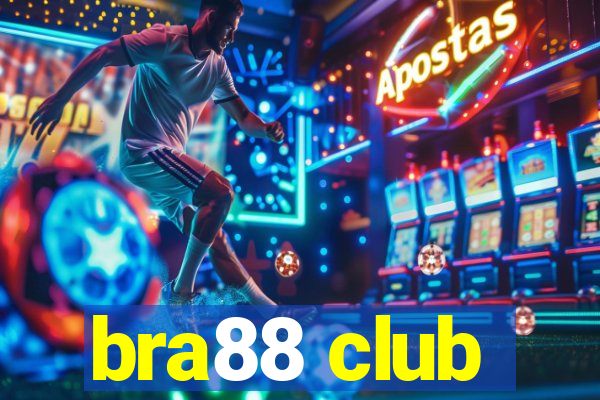 bra88 club