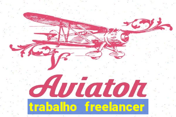 trabalho freelancer online digitador