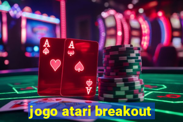 jogo atari breakout