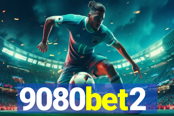 9080bet2