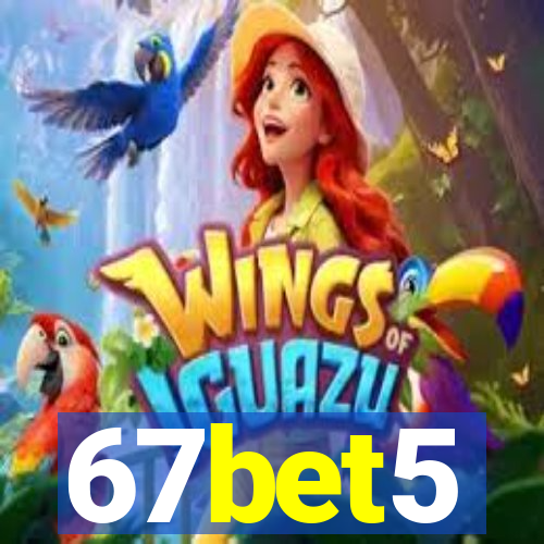 67bet5