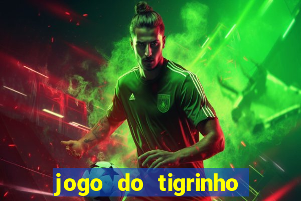 jogo do tigrinho fortune tiger demo