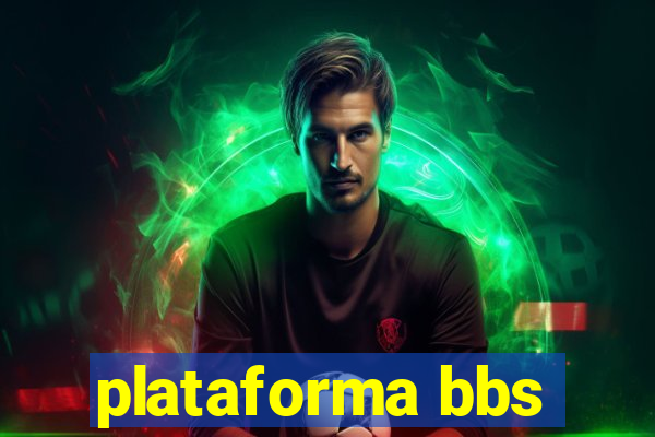 plataforma bbs