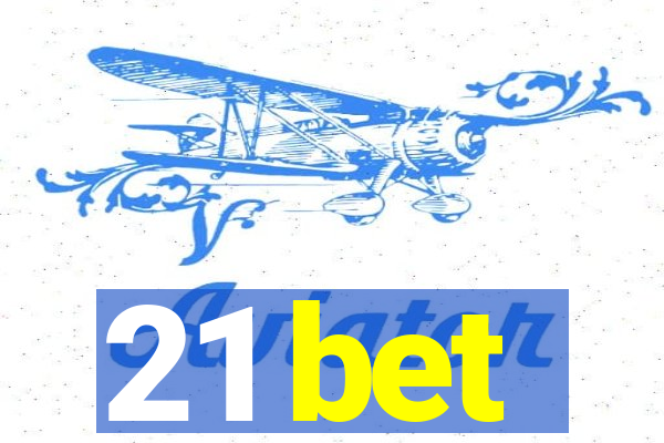 21 bet