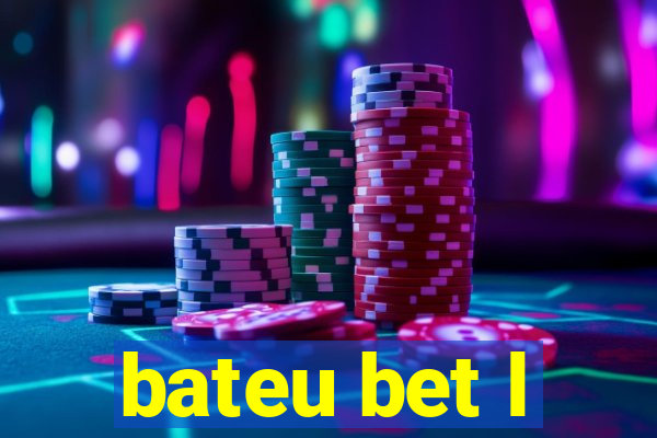 bateu bet l