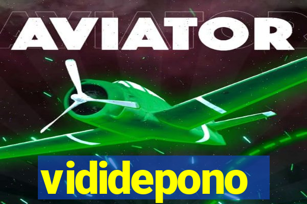 vididepono