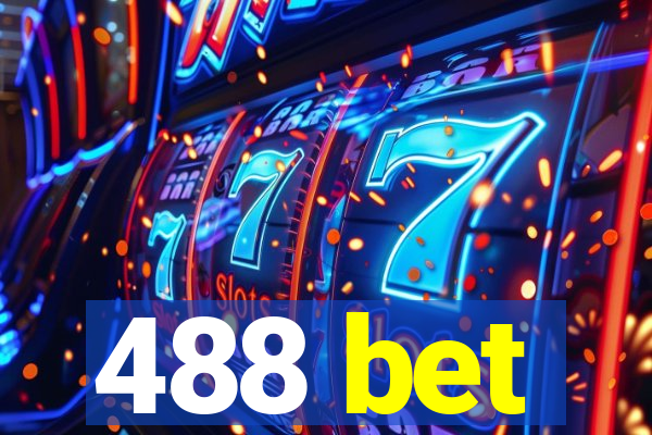 488 bet