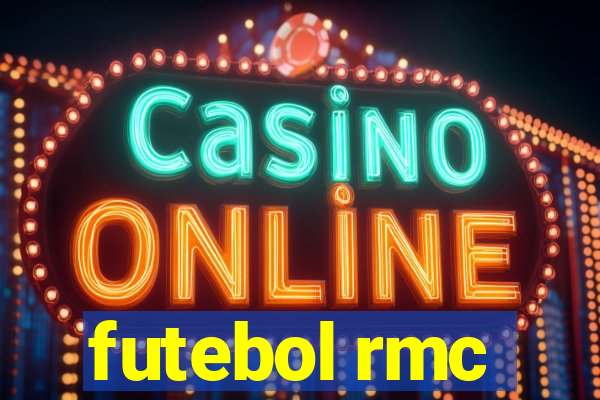 futebol rmc