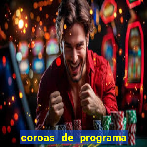 coroas de programa em santos