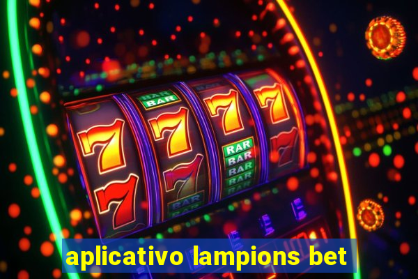 aplicativo lampions bet