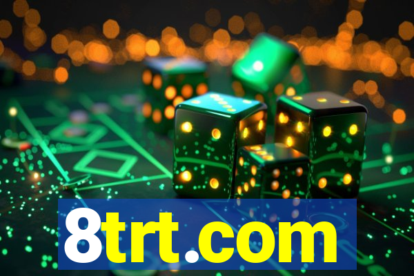 8trt.com