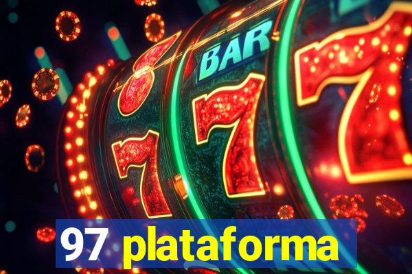 97 plataforma