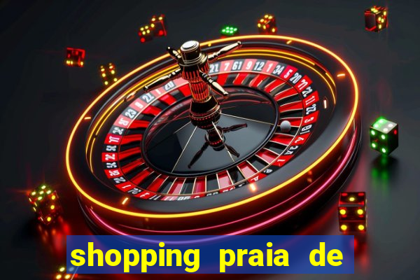 shopping praia de belas cinema