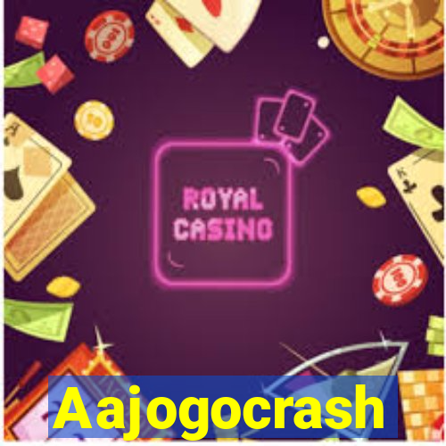 Aajogocrash