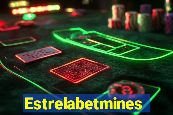 Estrelabetmines