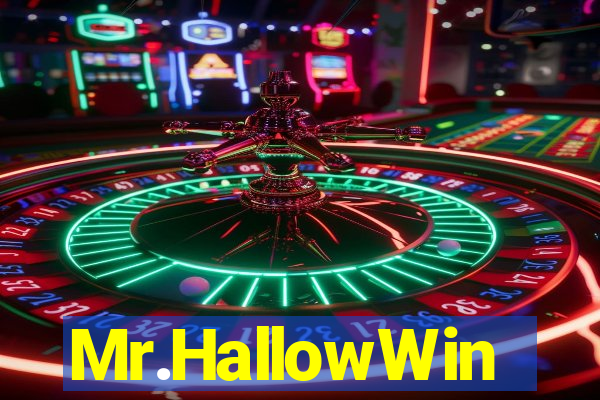 Mr.HallowWin