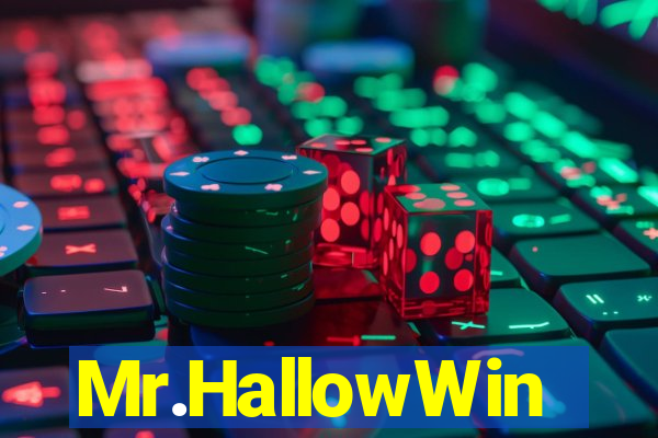 Mr.HallowWin