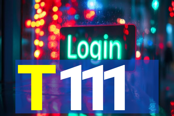 T111