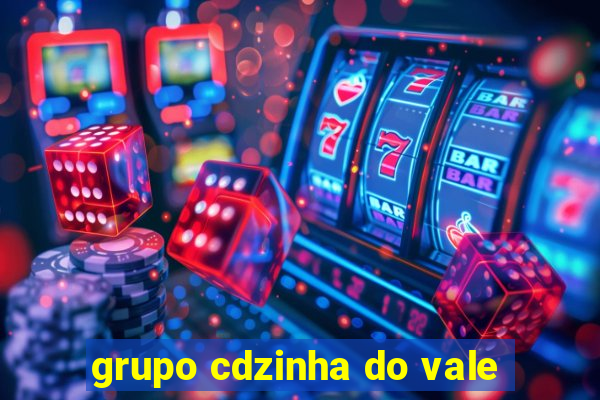 grupo cdzinha do vale