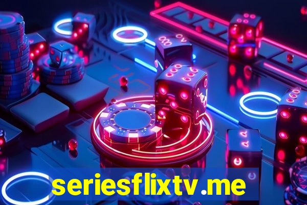 seriesflixtv.me