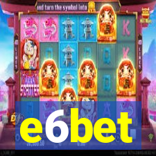 e6bet