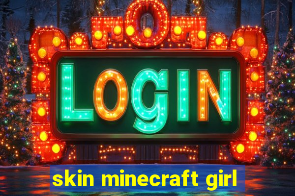 skin minecraft girl