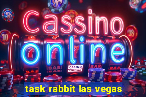 task rabbit las vegas