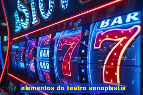 elementos do teatro sonoplastia