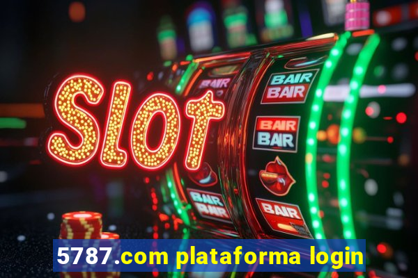 5787.com plataforma login