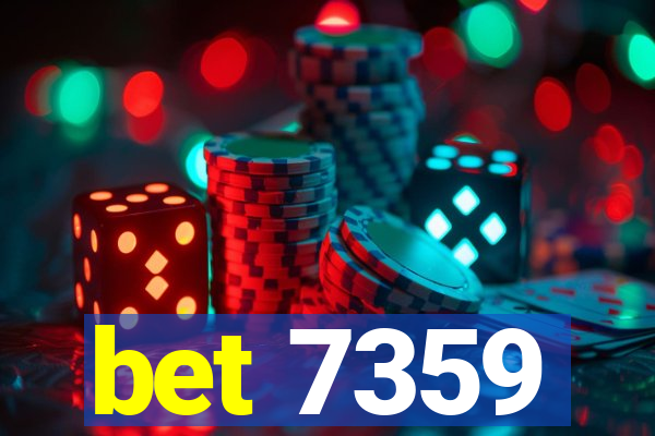 bet 7359